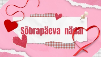 9.- 14.02 Sõbrapäeva nädal Kopli huvikoolis